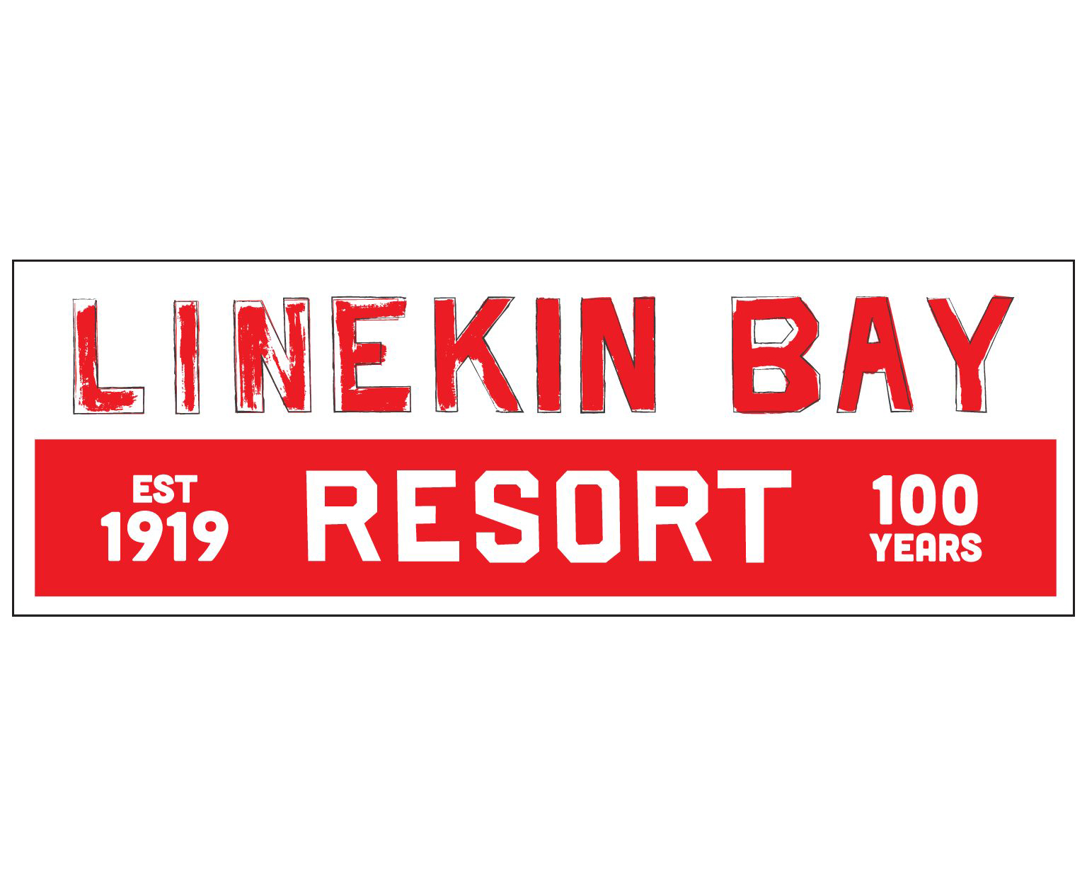 Linekin Bay Resort retro sign. Text: Linekin Bay Resort. Est 1919. 100 Years.